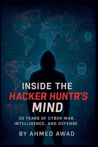 Inside the Hacker Hunter’s Mind