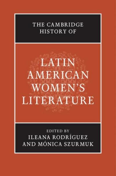 Cambridge History of Latin American Women’s Literature