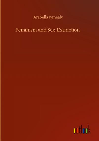 Feminism and Sex-Extinction