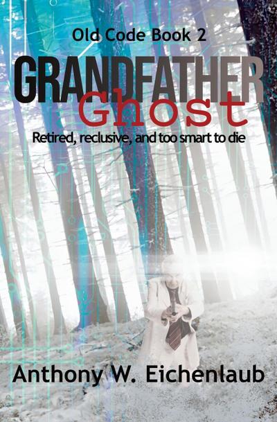 Grandfather Ghost