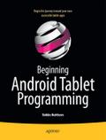 Beginning Android Tablet Programming