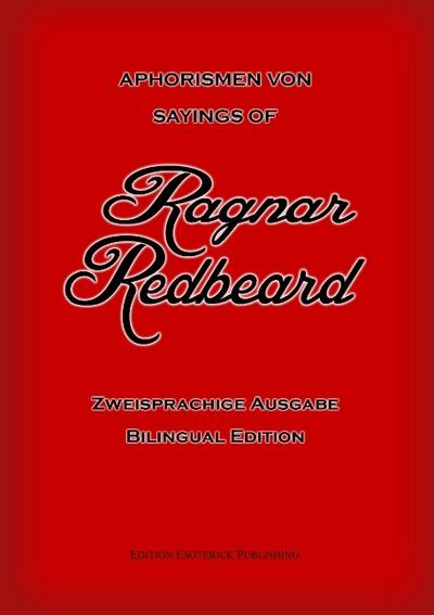 Aphorismen von Ragnar Redbeard/Sayings of Ragnar Redbeard