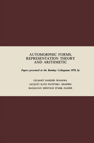 Automorphic Forms, Representation Theory and Arithmetic