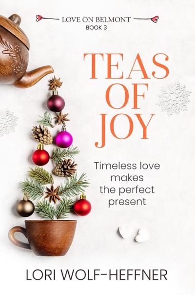 Teas of Joy (Love on Belmont, #3)