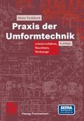 Praxis der Umformtechnik