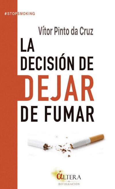 La decisión de dejar de fumar