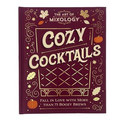The Art of Mixology: Cozy Cocktails