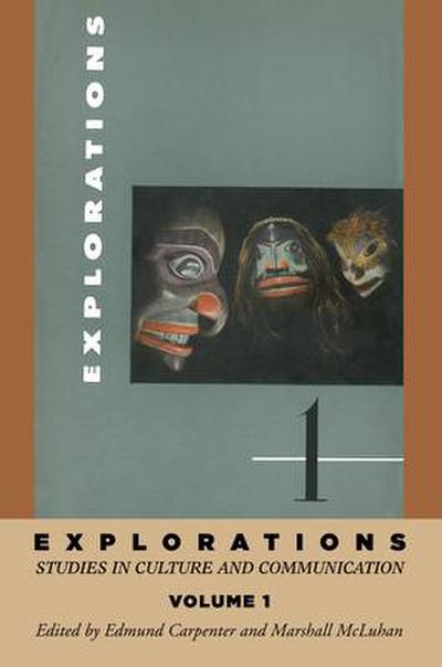 Explorations, 8 Volumes: Studies in Culture and Communication