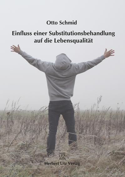 Einfluss einer Substitutionsbehandlung auf die Lebensqualität