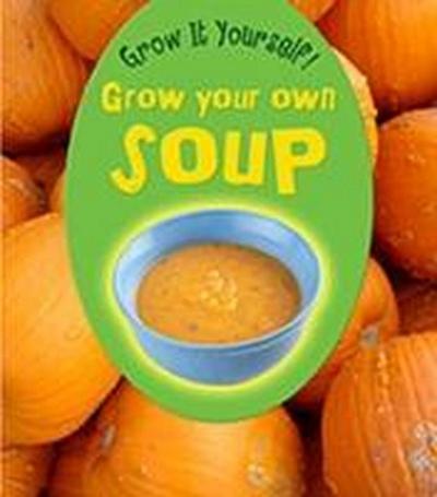 Malam, J: Grow It Yourself! Pack A of 6