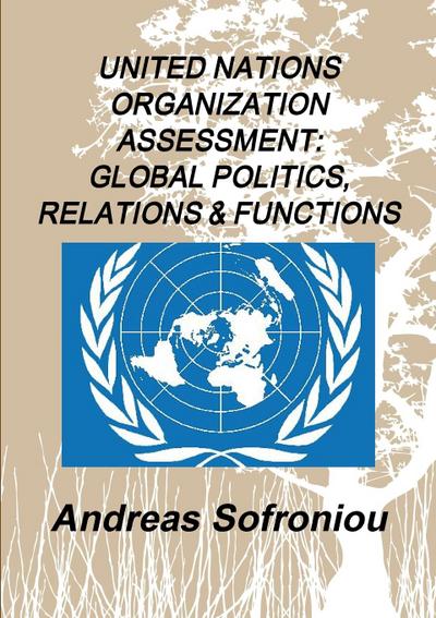 UNITED NATIONS ORGANIZATION ASSESSMENT
