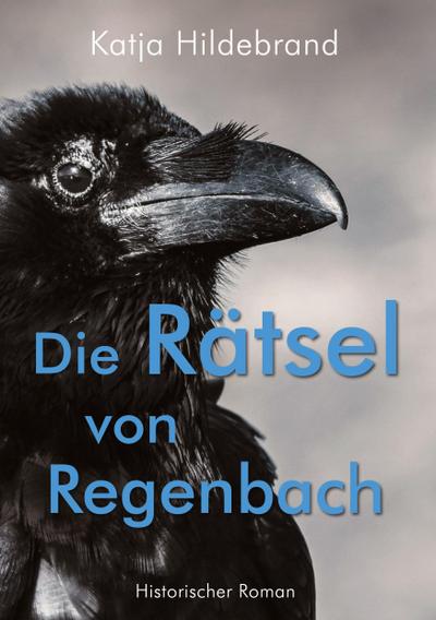 Die Rätsel von Regenbach
