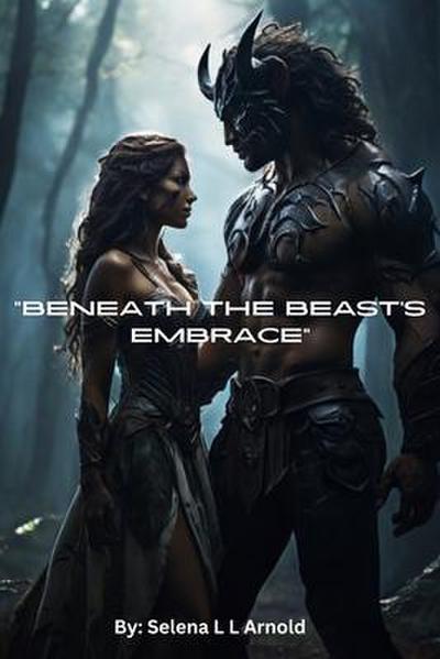 "Beneath the Beast’s Embrace"