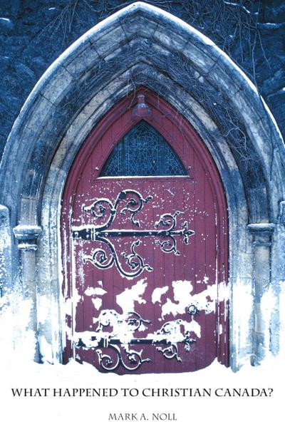 What Happened to Christian Canada?