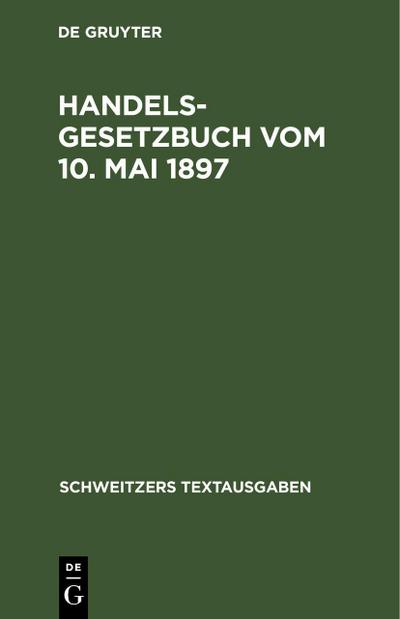 Handelsgesetzbuch vom 10. Mai 1897