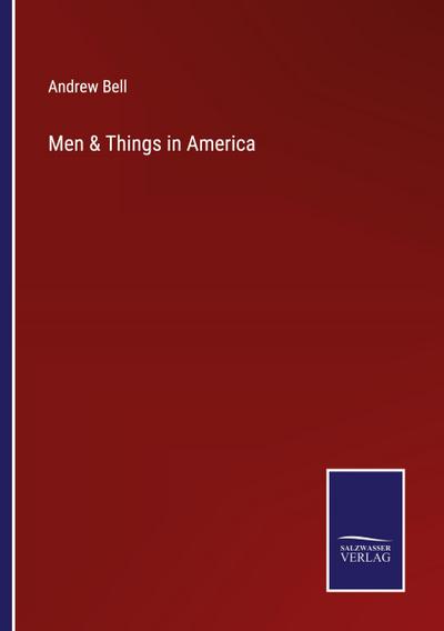 Men & Things in America