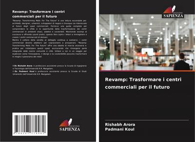 Revamp: Trasformare i centri commerciali per il futuro