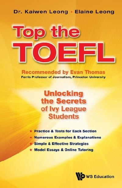 TOP THE TOEFL: UNLOCKING THE SECRETS OF IVY LEAGUE STUDENTS