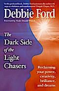 Dark Side of the Light Chasers