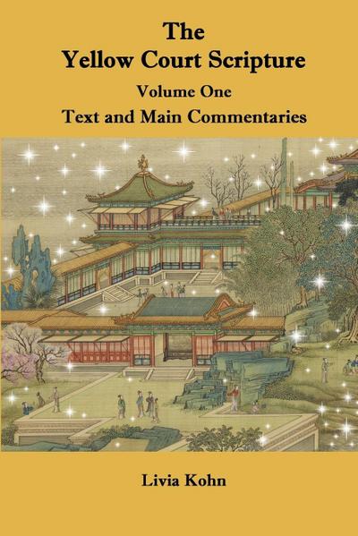 The Yellow Court Scripture, Vol. 1