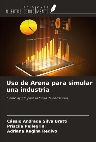 Uso de Arena para simular una industria