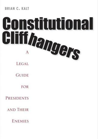 Constitutional Cliffhangers