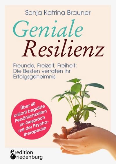 Geniale Resilienz
