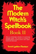 The Modern Witch’s Spellbook