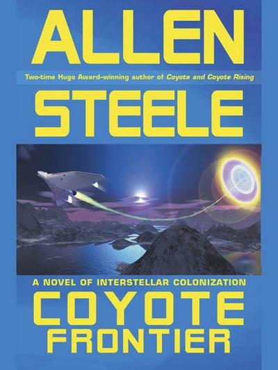 Steele, A: Coyote Frontier