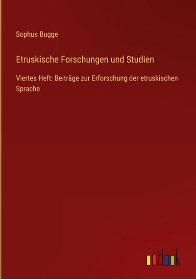 Etruskische Forschungen und Studien