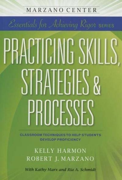 Practicing Skills, Strategies & Processes