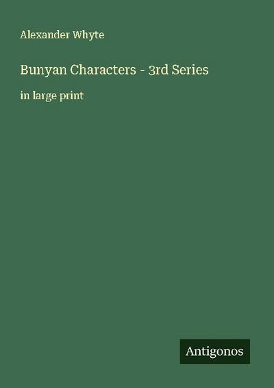 Bunyan Characters - 3rd Series