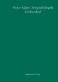 Victor Adler / Friedrich Engels, Briefwechsel