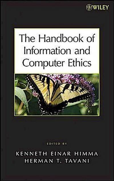 The Handbook of Information and Computer Ethics