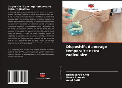 Dispositifs d’ancrage temporaire extra-radiculaire