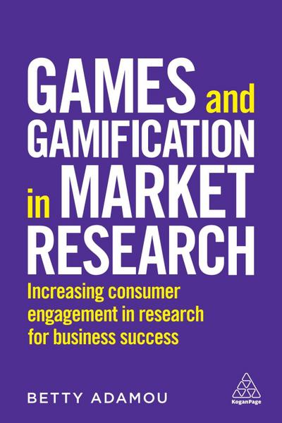 Games and Gamification in Market Research