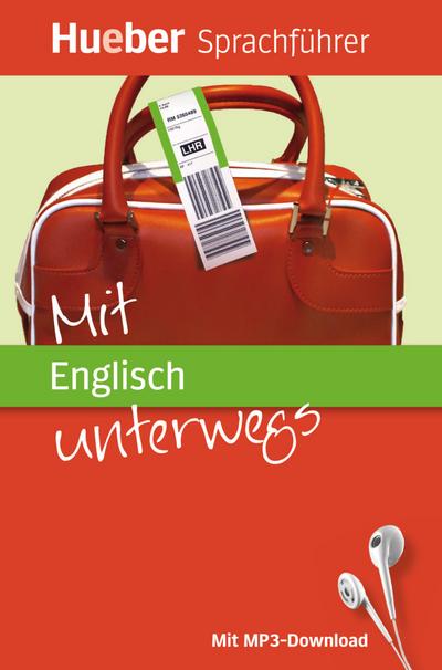 Mit ... unterwegs: Mit Englisch unterwegs: Buch mit MP3-Download