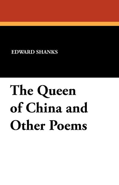 The Queen of China and Other Poems