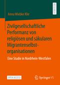 Zivilgesellschaftliche Performanz von religiösen und säkularen Migrantenselbstorganisationen