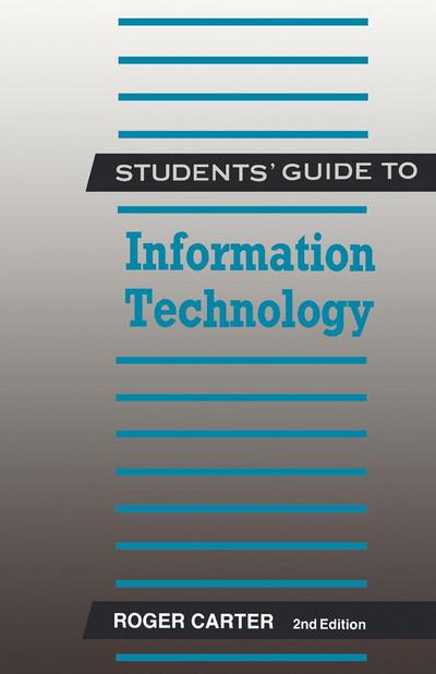 Students’ Guide to Information Technology