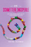 Die Schmetterlingsperle