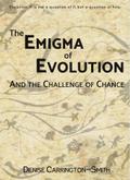 The Enigma of Evolution and the Challenge of Chance