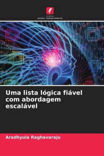Uma lista lógica fiável com abordagem escalável