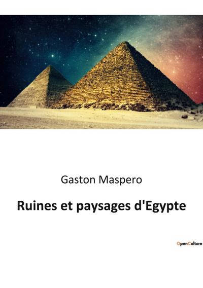 Ruines et paysages d’Egypte
