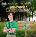 Surviving Camp Analog: Meet Levi, Friend or Foe?