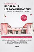 Ho due palle per raccomandazione!