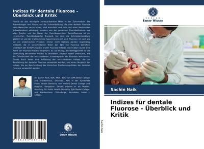 Indizes für dentale Fluorose - Überblick und Kritik