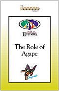 The Role of Agape
