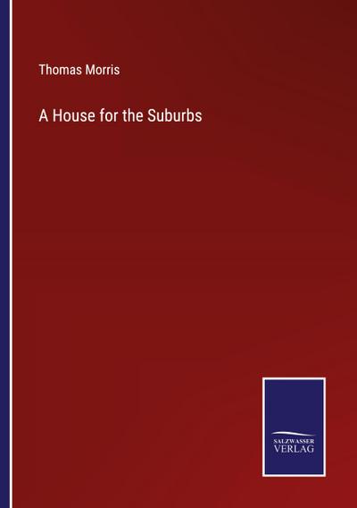 A House for the Suburbs