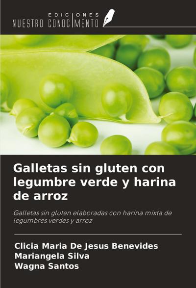 Galletas sin gluten con legumbre verde y harina de arroz